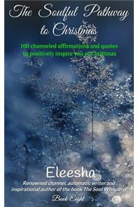 The Soulful Pathway to Christmas