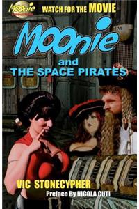 Moonie and the Space Pirates