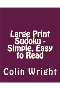 Large Print Sudoku - Simple, Easy to Read