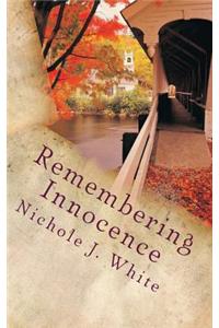 Remembering Innocence