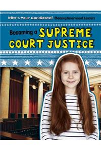 Becoming a Supreme Court Justice