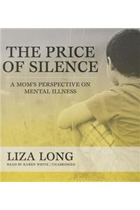 Price of Silence: A Mom's Perspective on Mental Illness