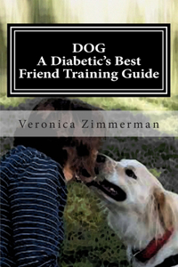 DOG A Diabetic's Best Friend Training Guide