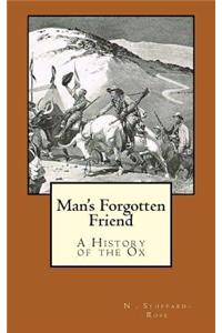 Man's Forgotten Friend: A History of the Ox