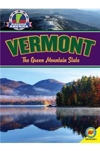 Vermont: The Green Mountain State