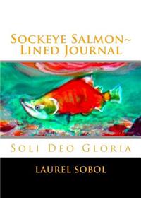 Sockeye Salmon Lined Journal