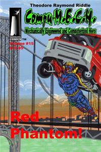 Compu-M.E.C.H. Mechanically Engineered and Computerized Hero Volume 15
