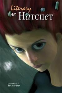 Literary Hatchet #7