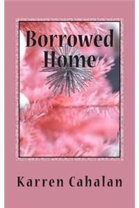 Borrowed Home