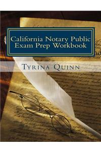 California Notary Public: Exam Prep Workbook