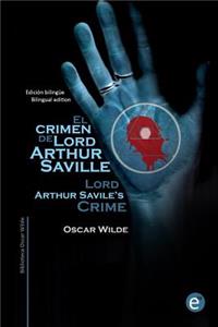 El crimen de Lord Arthur Saville/Lord Arthur Savile's crime