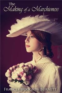 Making of a Marchioness