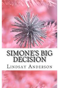 Simone's Big Decision