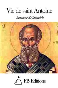 Vie de saint Antoine