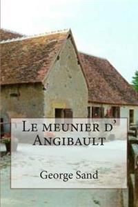 Le meunier d' Angibault