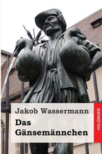 Das Gänsemännchen
