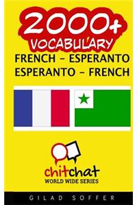 2000+ French - Esperanto Esperanto - French Vocabulary