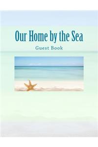 Our Home by the Sea