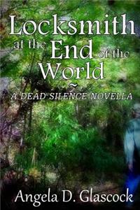 Locksmith at the End of the World
