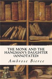 Monk and The Hangman's Daughter (annotated)