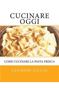 Cucinare oggi