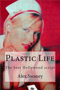 Plastic Life