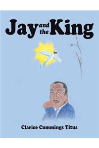 Jay and the King