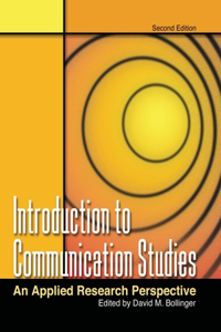 INTRODUCTION TO COMMUNICATION STUDIES: A