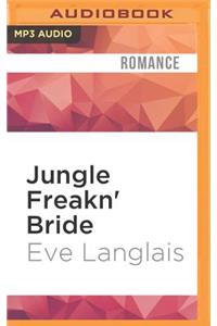 Jungle Freakn' Bride