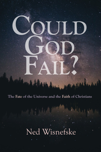 Could God Fail?