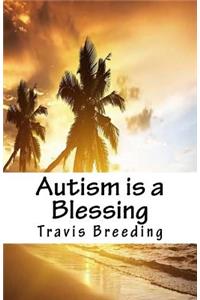 Autism is a Blessing