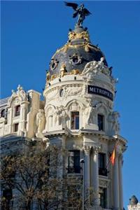 Metropolis in Madrid, Spain Journal