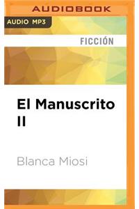 El Manuscrito II