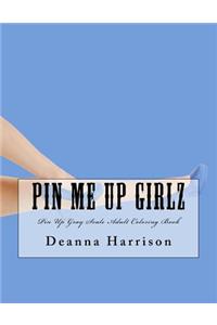 Pin Me Up Girlz
