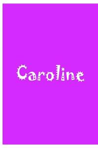 Caroline - Personalized Notebook
