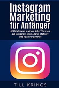 Instagram Marketing für Anfänger