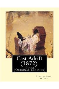 Cast Adrift (1872). By