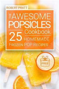 The Awesome Popsicles Cookbook