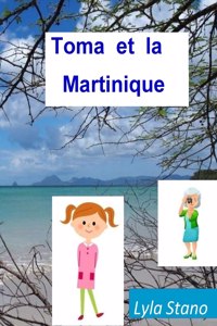 Toma et la Martinique