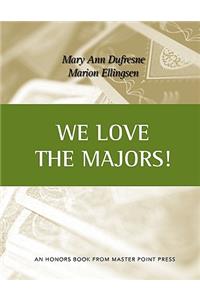 We Love the Majors
