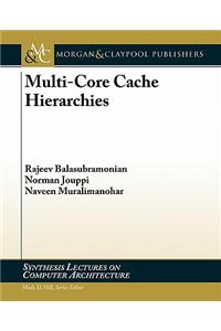 Multi-Core Cache Hierarchies