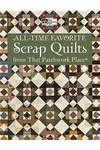 All-time Favorite Scrap Quilts