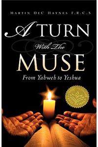 Turn With The Muse