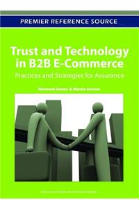 Trust and Technology in B2B E-Commerce