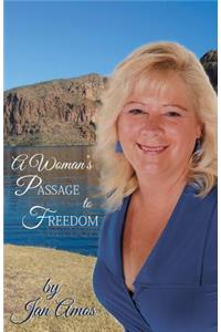 A Woman's Passage to Freedom