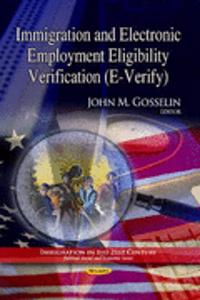 Immigration & Electronic Employment Eligibility Verification (E-Verify)