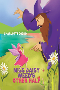 Miss Daisy Weed's Other Half