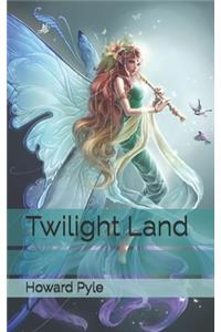 Twilight Land