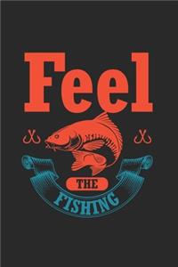 Feel The Fishing
