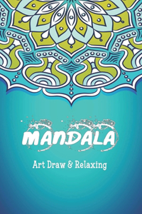 Mandala Art Draw & Relaxing
